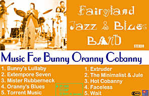 Fairyland - Jazz- & Blues - Band - Cassette Music for Bunny Oranny Cobanny