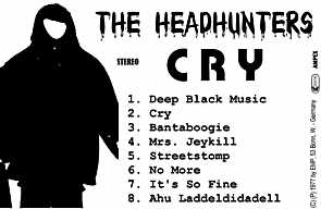The Headhunters - Cassette "Cry"