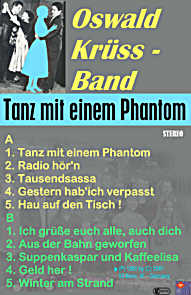 Oswald Krüss - Band - Cassette Tanz mit einem Phantom