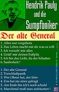 Hendrik Pauly & Die Sumpfoniker - Cassette Der alte General